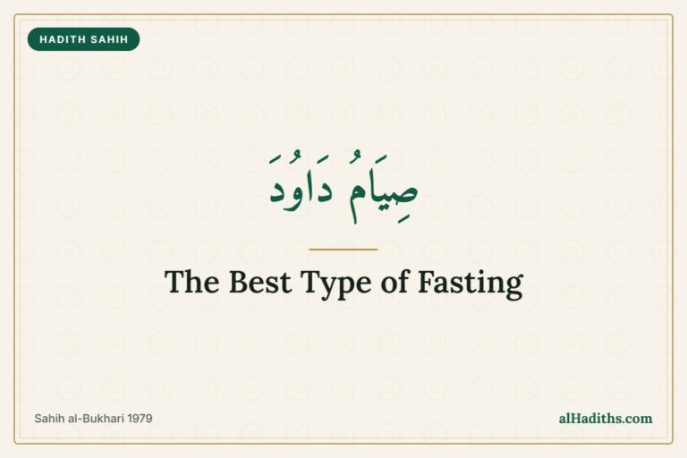 Hadith on the best type of fasting, the fast of Prophet Dawud
