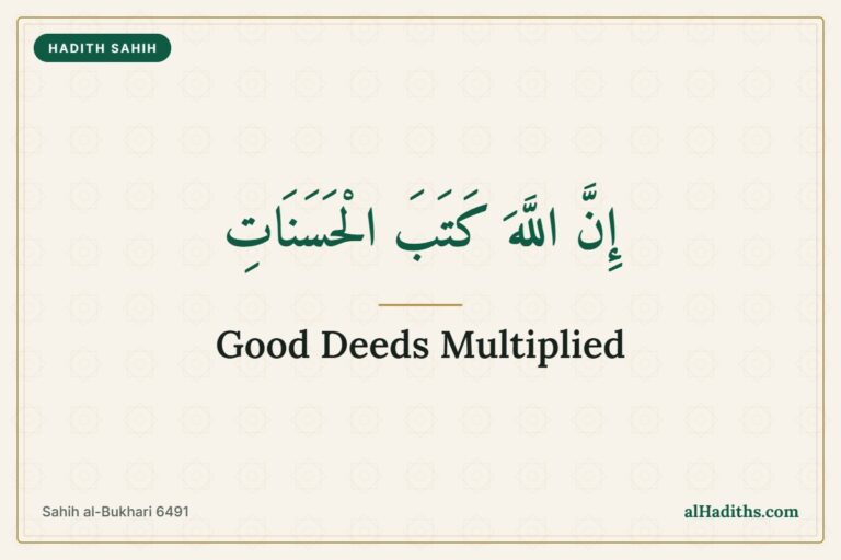 Allah wrote the good deeds and the bad deeds – Hadith 37 of an-Nawawi
