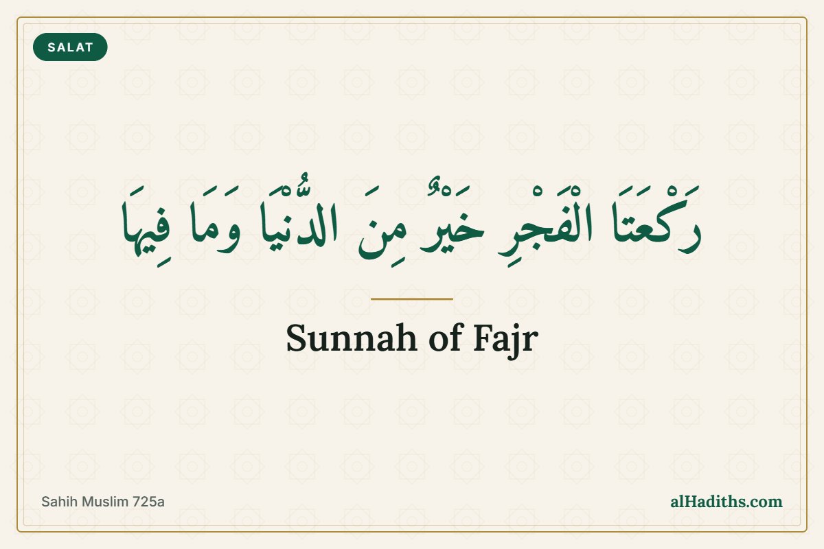 Sunnah of Fajr: Better Than the World and All It Contains